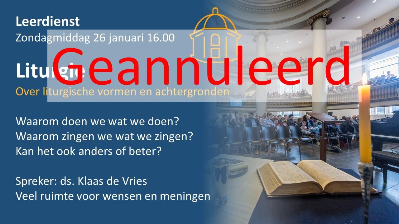 GEANNULEERD Leerdienst over liturgie